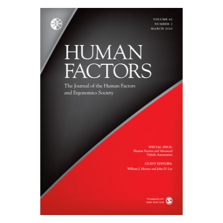 Human Factors - The Journal of the Human Factors and Ergonomics Society