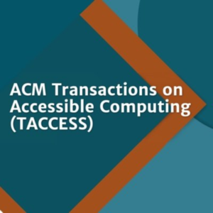 ACM Transactions on Accessible Computing (TACCESS)