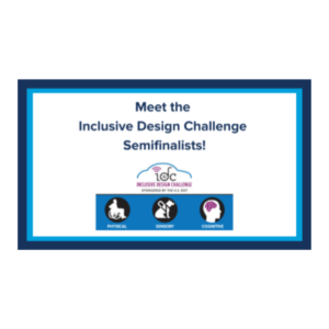 Inclusive Design Semifinalist promotional graphic